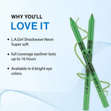 L.A. Girl Shockwave Neon Eye Liner