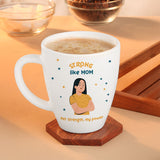 Borosil Larah Strong Like Mom, Coffee Mug, 390 ml